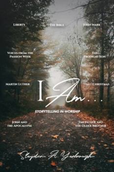 Paperback I Am . . . Storytelling in Worship Book