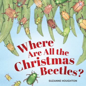 Hardcover Where Are All the Christmas Beetles? Book