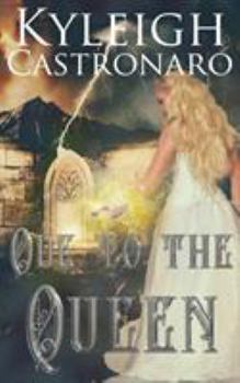 Ode to the Queen - Book #1 of the Twisted Fairy Tales