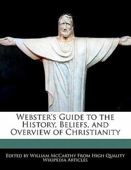 Paperback Webster's Guide to the History, Beliefs, and Overview of Christianity Book
