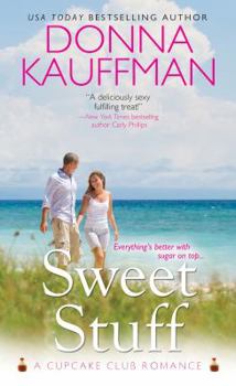 Sweet Stuff - Book #2 of the Cupcake Club