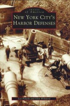 Paperback New York City's Harbor Defenses Book