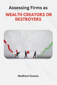Paperback Assessing Firms as WEALTH CREATORS OR DESTROYERS Book