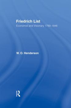 Paperback Friedrich List: Economist and Visionary 1789-1846 Book
