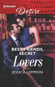 Best Friends, Secret Lovers - Book #1 of the Bachelor Pact 