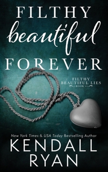 Paperback Filthy Beautiful Forever Book