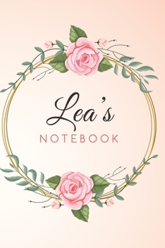 Paperback LEA'S Customized Floral Notebook / Journal 6x9 Ruled Lined 120 Pages School Degree Student Graduation university: LEA'S Personalized Name With flowers Book