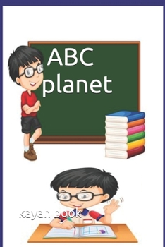 Paperback ABC planet: ABC planet it Alphabet coloring book high-quality for kids ages 2-4. Toddler 2020 Book