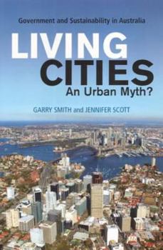 Living Cities: An Urban Myth