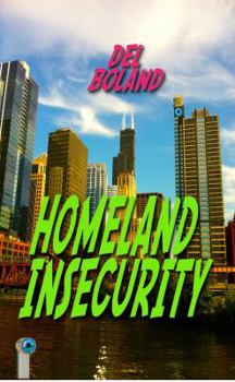 Paperback Homeland Insecurity Book