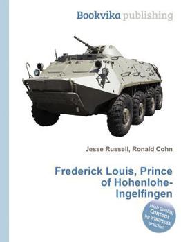 Paperback Frederick Louis, Prince of Hohenlohe-Ingelfingen Book