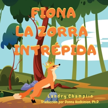 Paperback Fiona la Zorra Intrépida [Spanish] Book