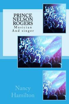 Paperback Prince Nelson Rogers: Musician and Singer Book