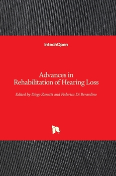 Hardcover Advances in Rehabilitation of Hearing Loss Book