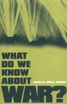 Paperback What Do We Know about War? Book