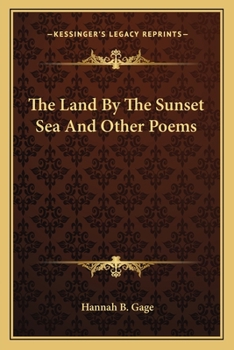 The Land By The Sunset Sea And Other Poems
