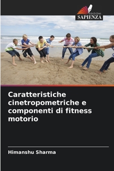 Paperback Caratteristiche cinetropometriche e componenti di fitness motorio [Italian] Book