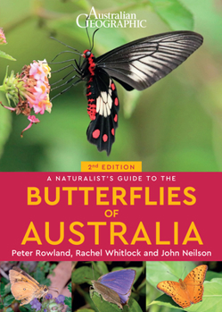 Paperback A Naturalist's Guide to the Butterflies of Australia (2nd) Book