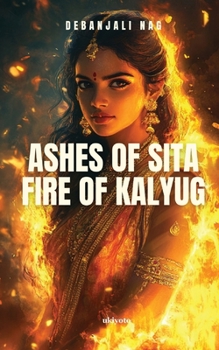 Paperback Ashes of Sita Fire of Kalyug Book
