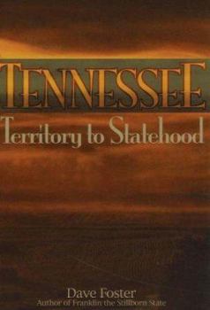 Paperback Tennessee: Territory to Statehood Book