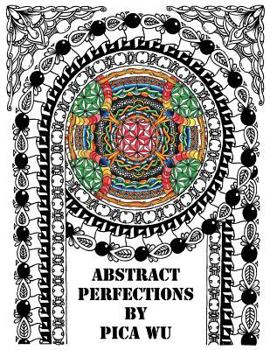 Paperback Abstract Perfections: Adult Coloring Book
