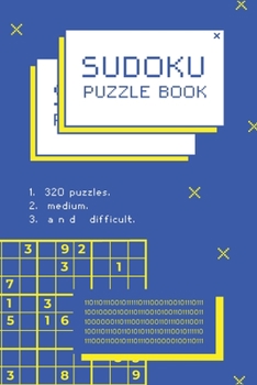 Paperback Sudoku Puzzle Book - 320 Puzzles Medium and Difficult: Sudoku Puzzle Books for Adults (Retro 90's Computer Nerd Style) Book
