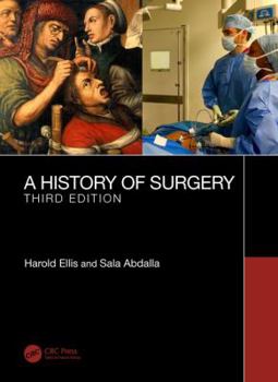 Paperback A History of Surgery: Third Edition Book
