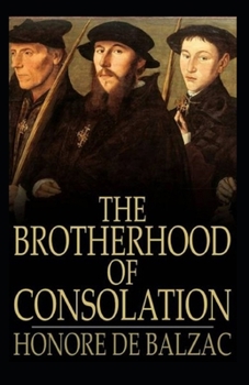 Paperback The Brotherhood Of Consolation: Illustrated Edition Book