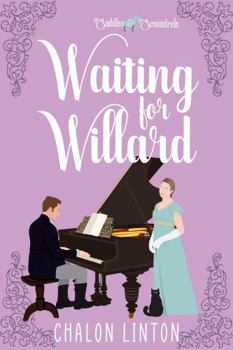 Paperback Waiting for Willard: A Saddles & Scoundrels Novella Book