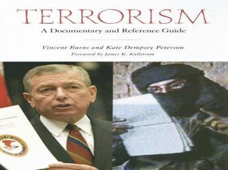 Hardcover Terrorism: A Documentary and Reference Guide Book