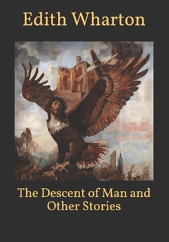 Paperback The Descent of Man and Other Stories Book