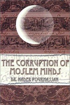 Library Binding The Corruption of Moslem Minds Book