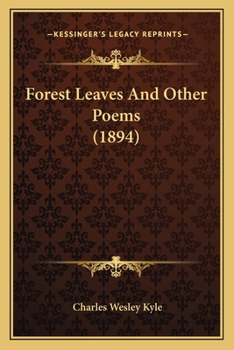 Paperback Forest Leaves And Other Poems (1894) Book