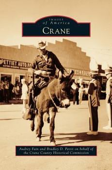 Crane - Book  of the Images of America: Texas