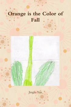 Paperback Orange is the Color of Fall Book