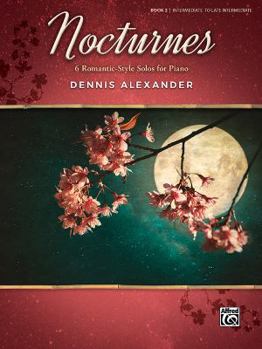 Paperback Nocturnes, Bk 2: 6 Romantic-Style Solos for Piano Book