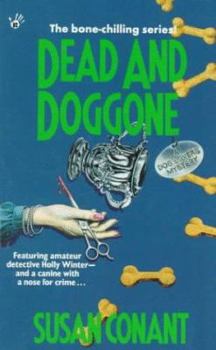 Dead and Doggone - Book #2 of the A Dog Lover's Mystery