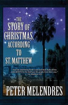 The Story of Christmas, According to St. Matthew