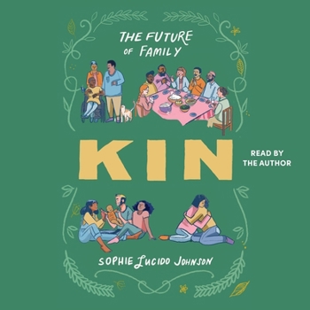 Audio CD Kin: The Future of Family Book
