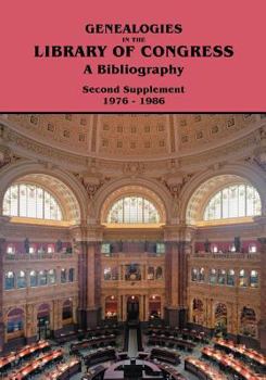Paperback Genealogies in the Library of Congress: A Bibliography. Second Supplement, 1976-1986 Book