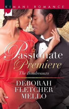 Passionate Premiere - Book #1 of the Boudreaux Family