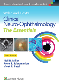 Paperback Walsh & Hoyt's Clinical Neuro-Ophthalmology: The Essentials Book