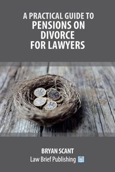 Paperback A Practical Guide to Pensions on Divorce for Lawyers Book