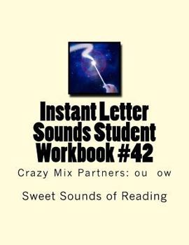 Paperback Instant Letter Sounds Student Workbook #42: Crazy Mix Partners: ou ow Book