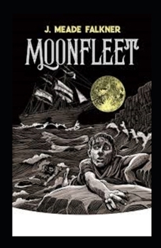 Moonfleet Illustrated