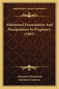 Abdominal Examination And Manipulation In Pregnancy