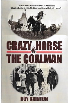 Paperback Crazy Horse and The Coalman Book