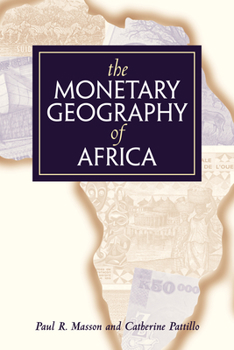 Hardcover The Monetary Geography of Africa Book