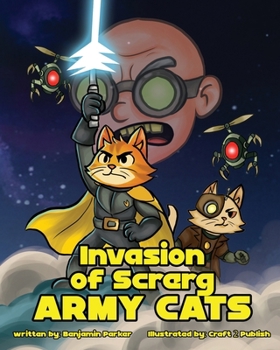 Paperback Invasion of Screrg Army Cats [Large Print] Book