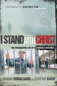 Paperback I Stand with Christ: The Courageous Life of a Chinese Christian Book